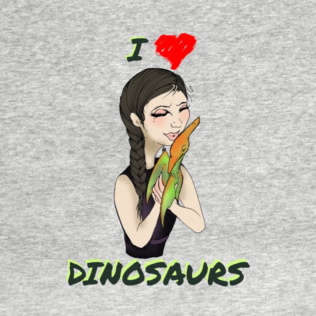 I Love Dinosaurs by Perryology101